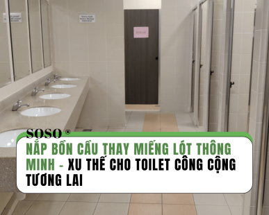 Nắp bồn cầu thay miếng lót thông minh - xu thế toilet công cộng